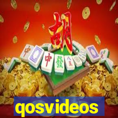 qosvideos