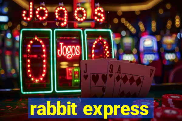 rabbit express