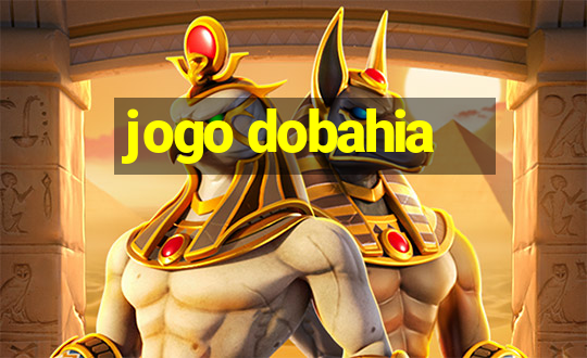 jogo dobahia