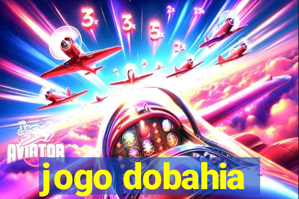 jogo dobahia