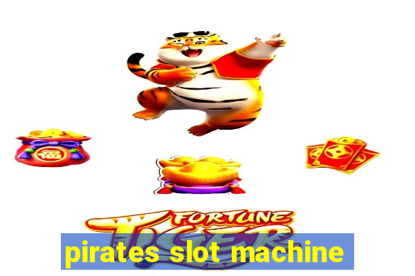 pirates slot machine