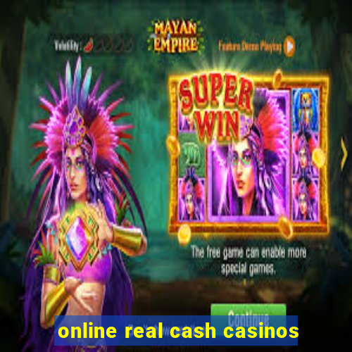 online real cash casinos