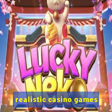 realistic casino games