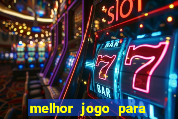 melhor jogo para se ganhar dinheiro