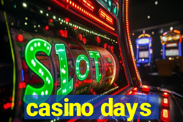 casino days