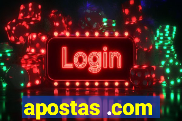 apostas .com