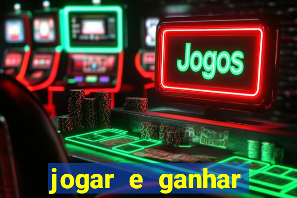 jogar e ganhar dinheiro no pix