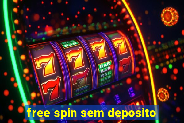 free spin sem deposito