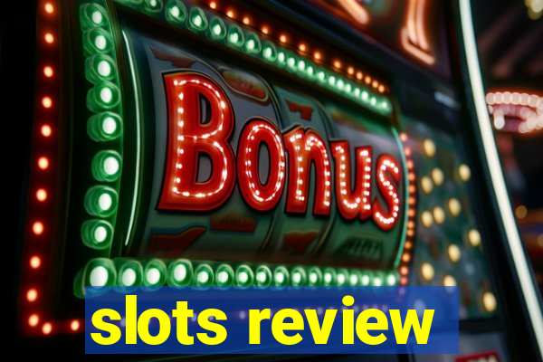 slots review