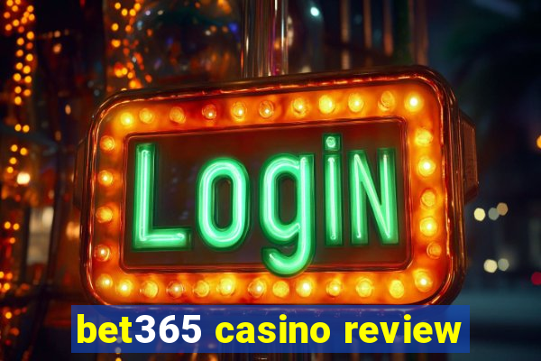 bet365 casino review