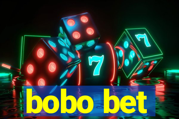 bobo bet