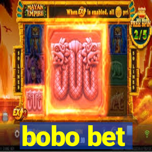 bobo bet