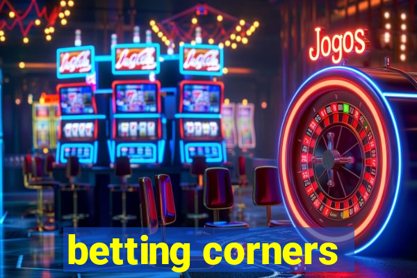 betting corners