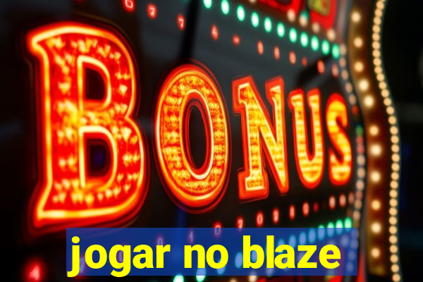 jogar no blaze