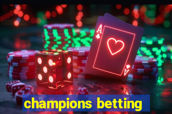 champions betting