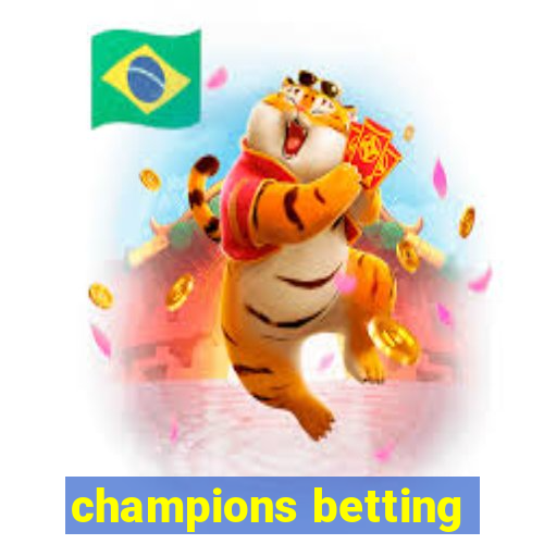 champions betting