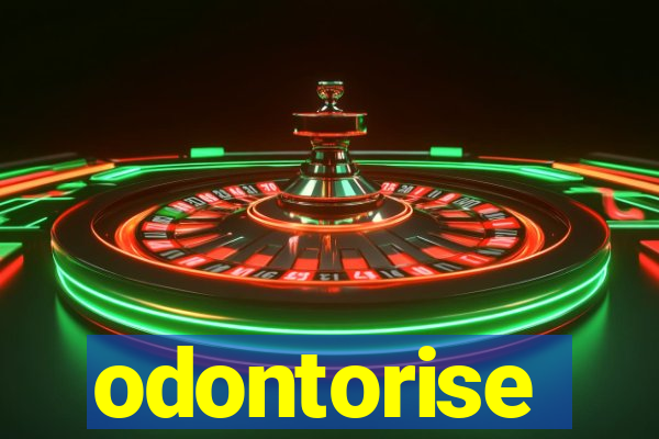 odontorise