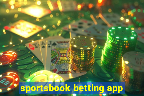 sportsbook betting app