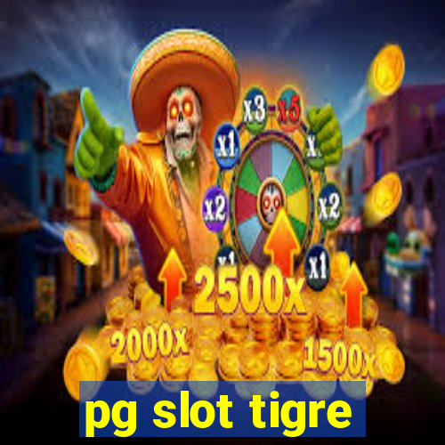 pg slot tigre