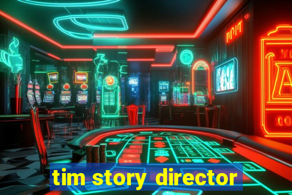 tim story director