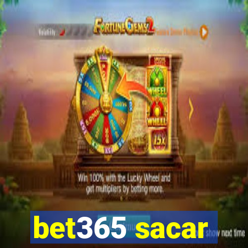 bet365 sacar