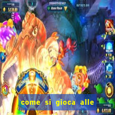 come si gioca alle slot machine