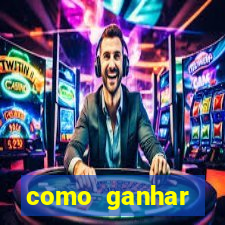 como ganhar dinheiro no slots casino