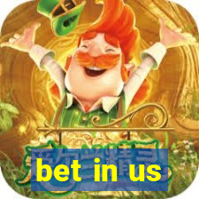 bet in us