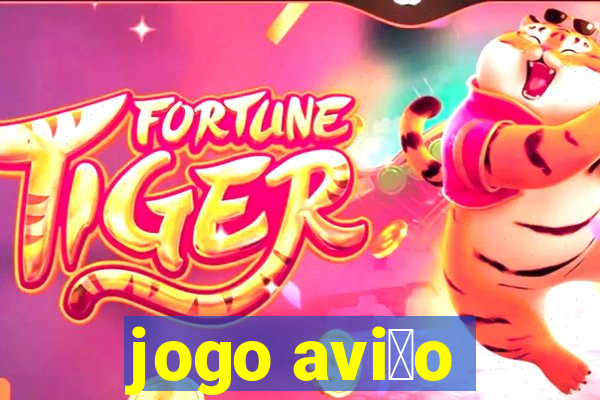 jogo avi茫o