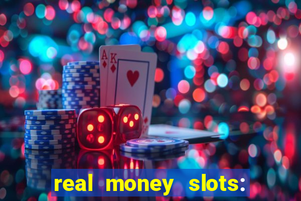 real money slots: spin & win