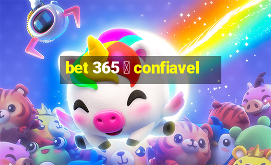 bet 365 茅 confiavel