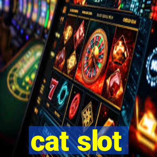 cat slot