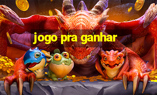 jogo pra ganhar