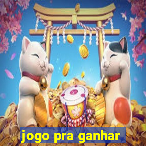 jogo pra ganhar