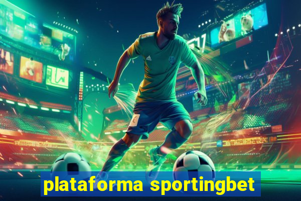 plataforma sportingbet