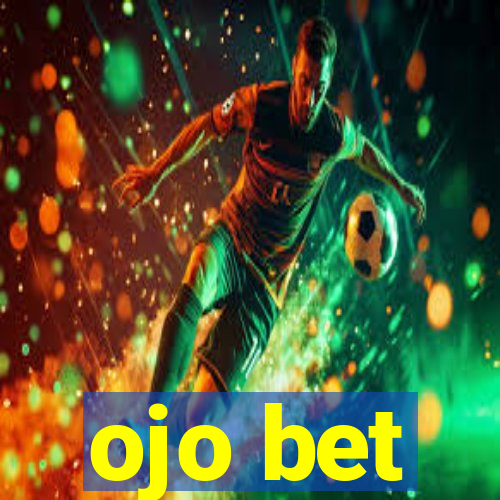 ojo bet