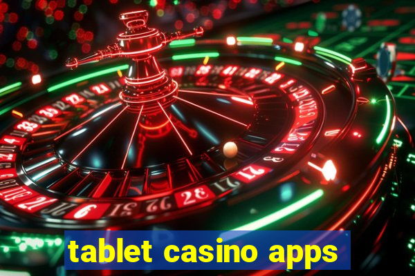 tablet casino apps