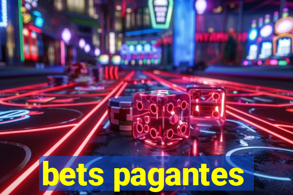 bets pagantes