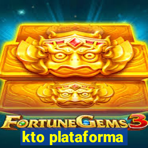 kto plataforma