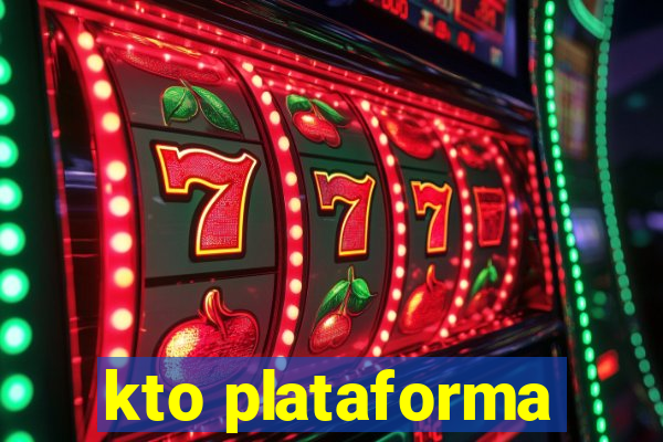 kto plataforma