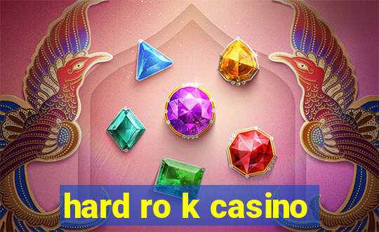 hard ro k casino