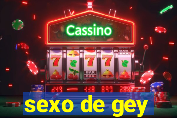 sexo de gey