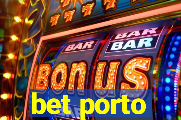 bet porto