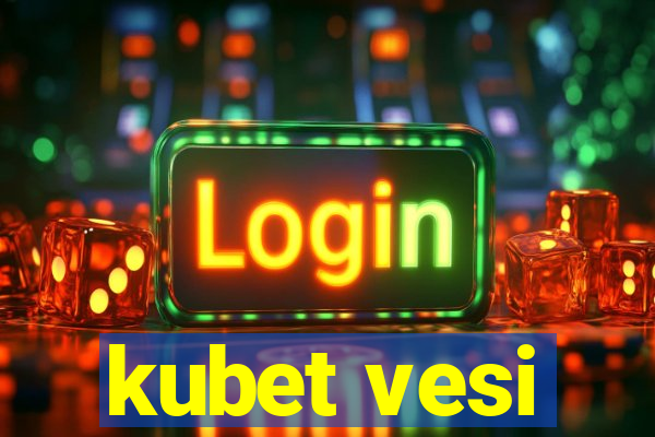 kubet vesi