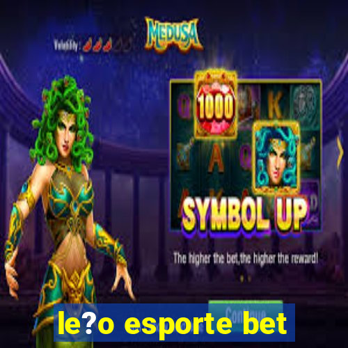 le?o esporte bet