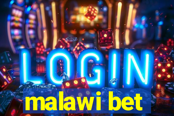 malawi bet