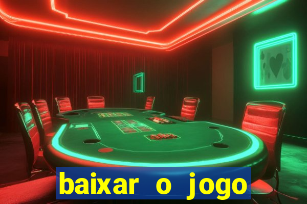 baixar o jogo candy crush