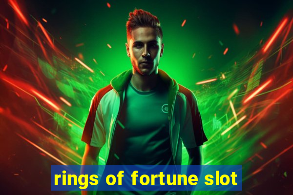 rings of fortune slot