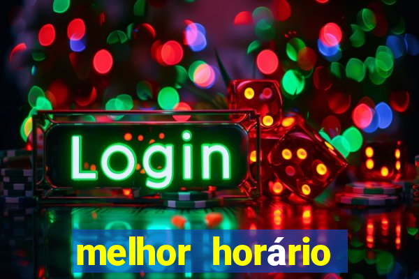 melhor horário para jogar fortune dragon hoje