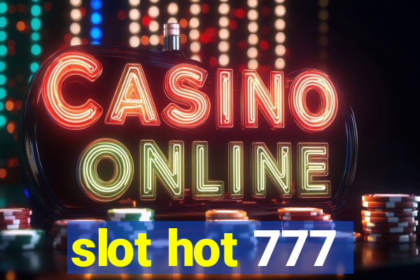 slot hot 777